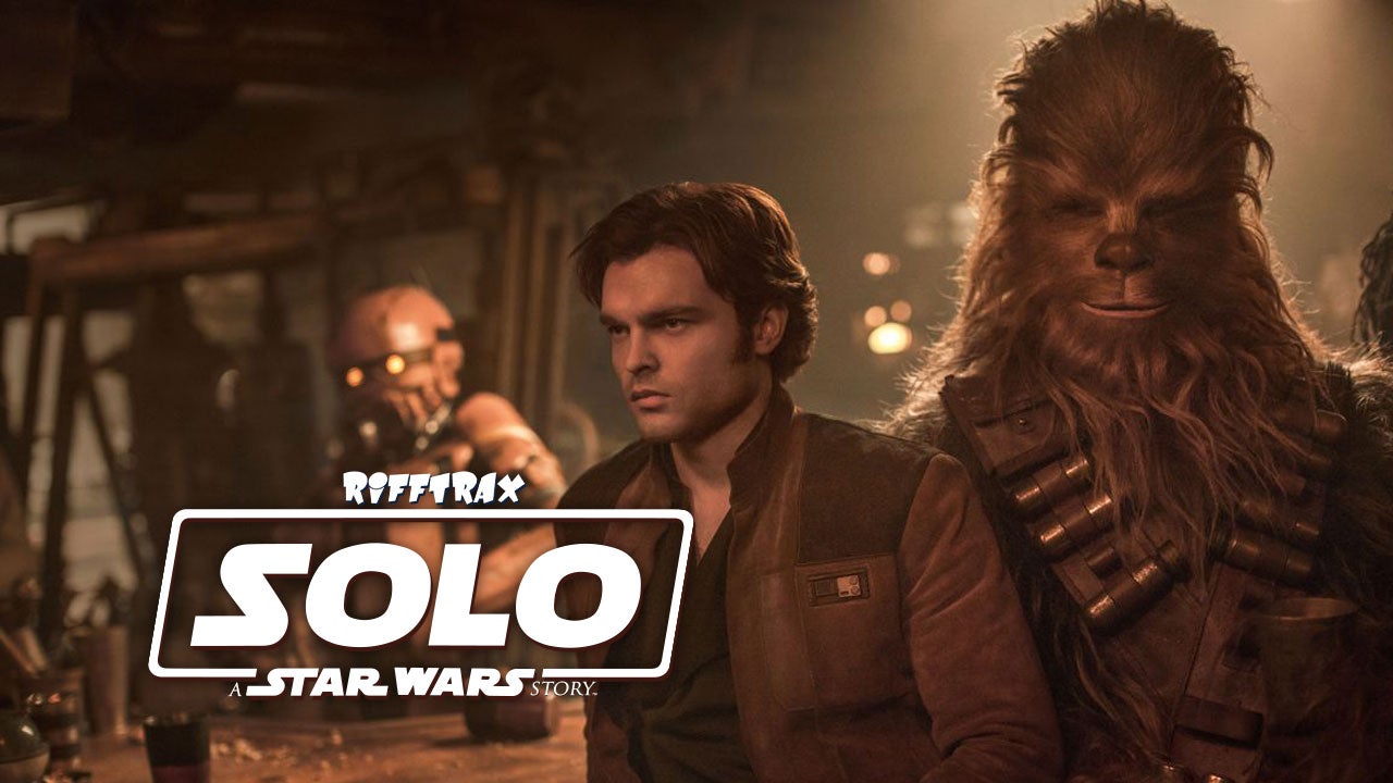 Solo A Star Wars Story RiffTrax