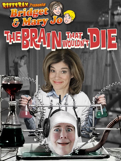 The Brain That Wouldn't Die