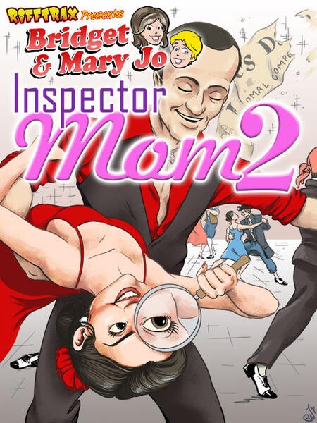 [Image: InspectorMom2_Poster_12.jpg]